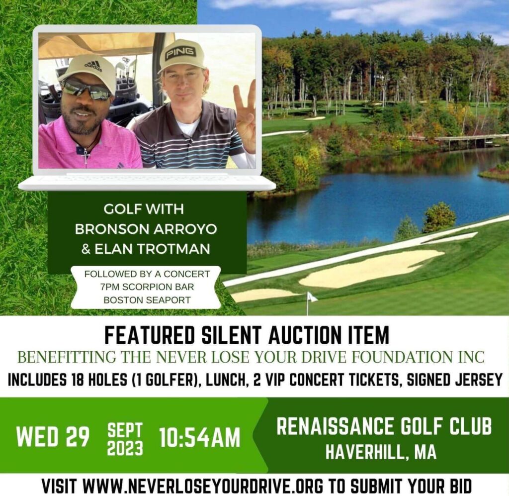 Auction winner will join Elan and Bronson for 18 holes on Wednesday September 27th, 2023 at the spectacular Renaissance Golf Club in Haverhill MA. Item includes Green Fee, Cart, Lunch, Group Photo, Autographed Bronson Arroyo Jersey, and 2 VIP Concert Tickets.